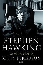 Stephen Hawking "Su Vida y Obra"