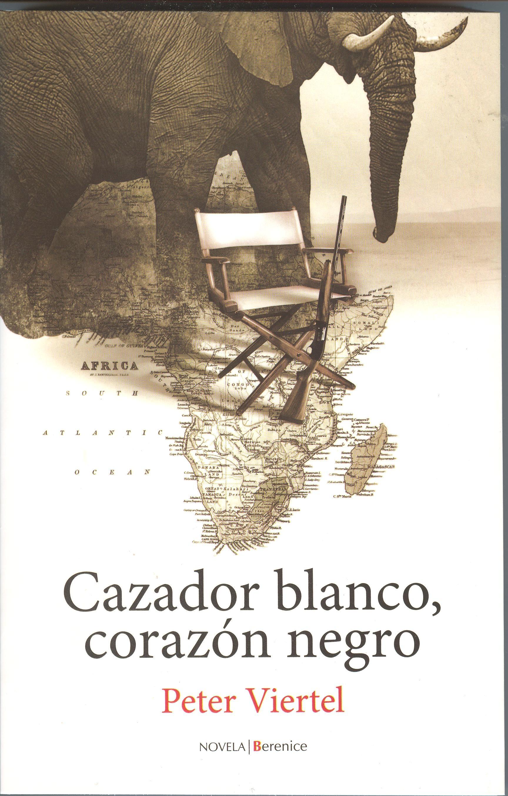 Cazador Blanco, Corazon Negro