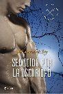Guardianes de la Eternidad, Los "Seducida por la Oscuridad"