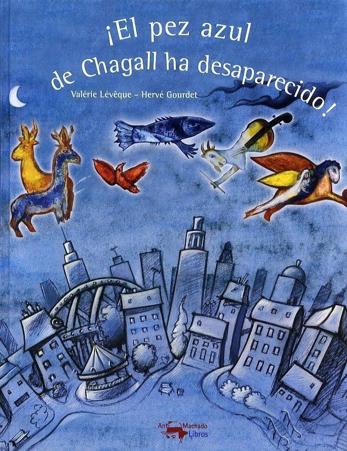 ¡El Pez Azul de Chagall Ha Desaparecido!
