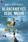 Blancanieves Debe Morir. 