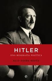 Hitler. una Biografía Política. 