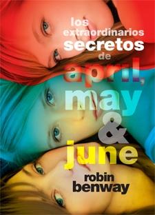 Los Extraordinarios Secretos de April, May y June. 