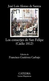 Conserjes de San Felipe (Cádiz 1812), Los. 