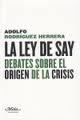 Ley de Say "Debates sobre el Origen de la Crisis"