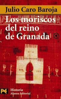 MORISCOS DEL REINO DE GRANADA, LOS. 