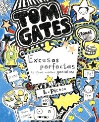 Excusas Perfectas (Y Otras Cosillas Geniales) "Tom Gates 2". 