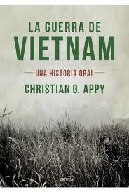 La Guerra del Vietnam "Una Historia Oral". 