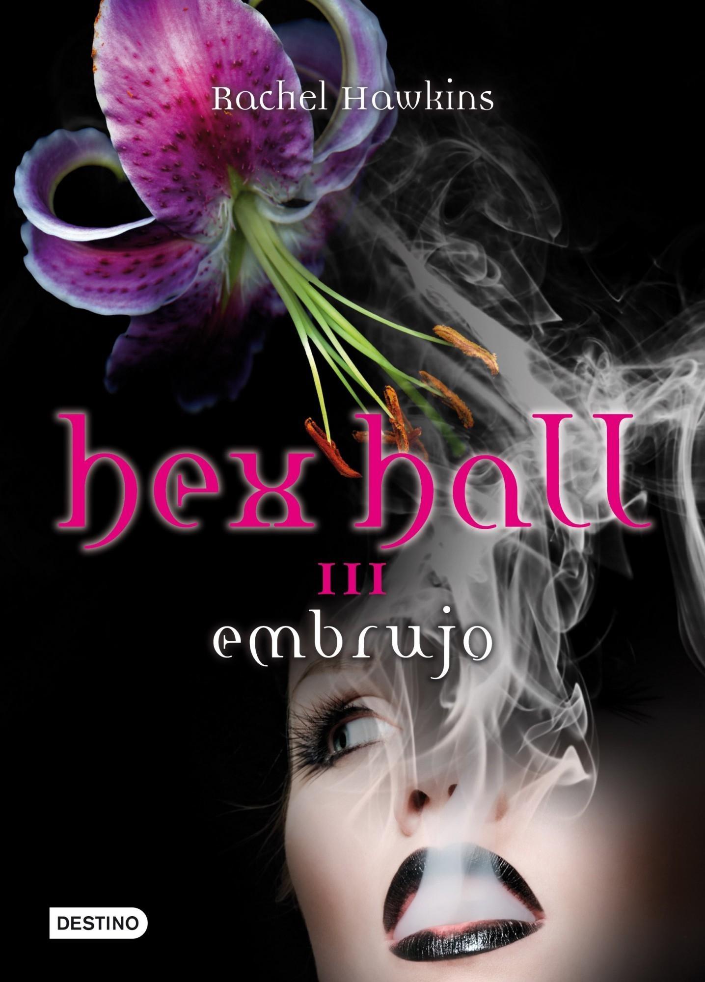 Embrujo "Hex Hall 3". 