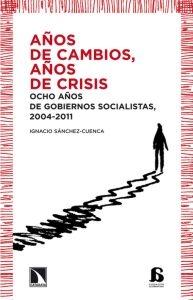 Años de Cambios, Años de Crisis. 