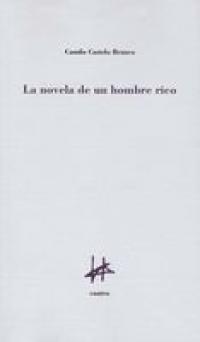 NOVELA DE UN HOMBRE RICO. 