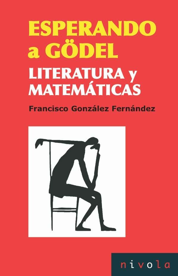 Esperando a G Del "Literatura y Matemáticas". 