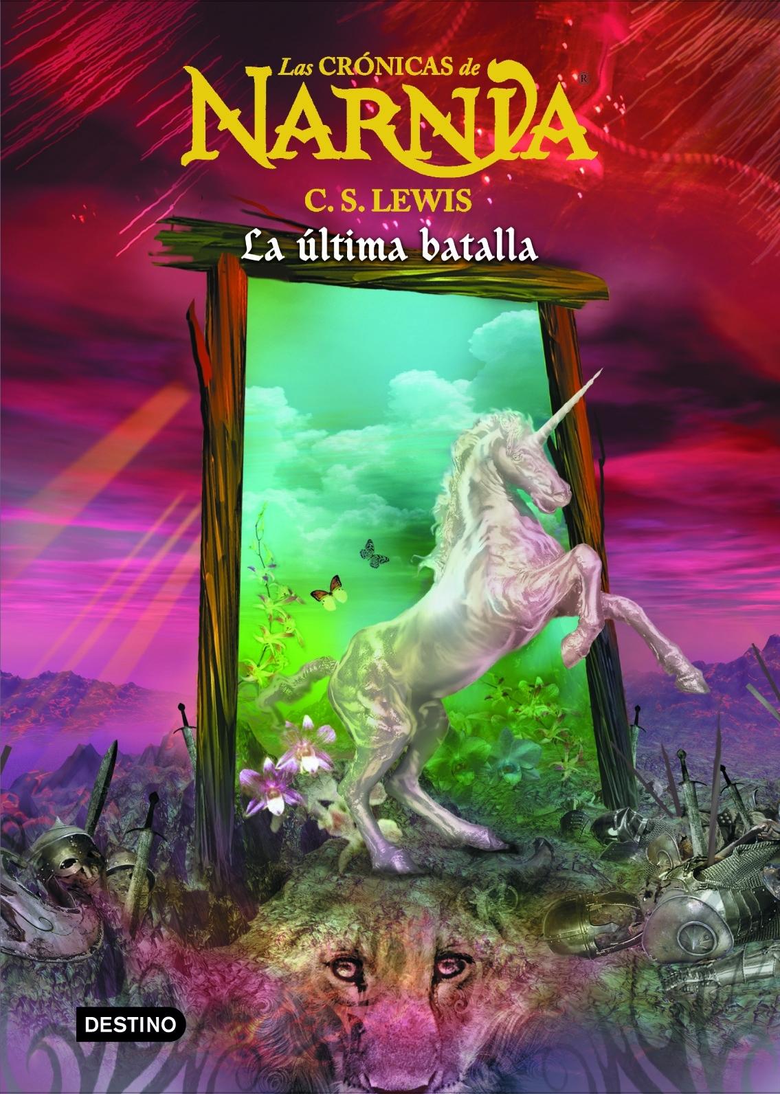 Las Crónicas de Narnia 7 "La última batalla"