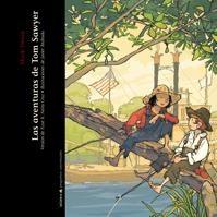 Las Aventuras de Tom Sawyer. 