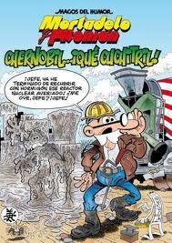 Chernobil... ¡Qué cuchitril! "Mortadelo y Filemón 141"