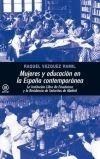 Mujeres y Educacion en la España Contemporanea "La Ile y la Residencia de Señoritas"