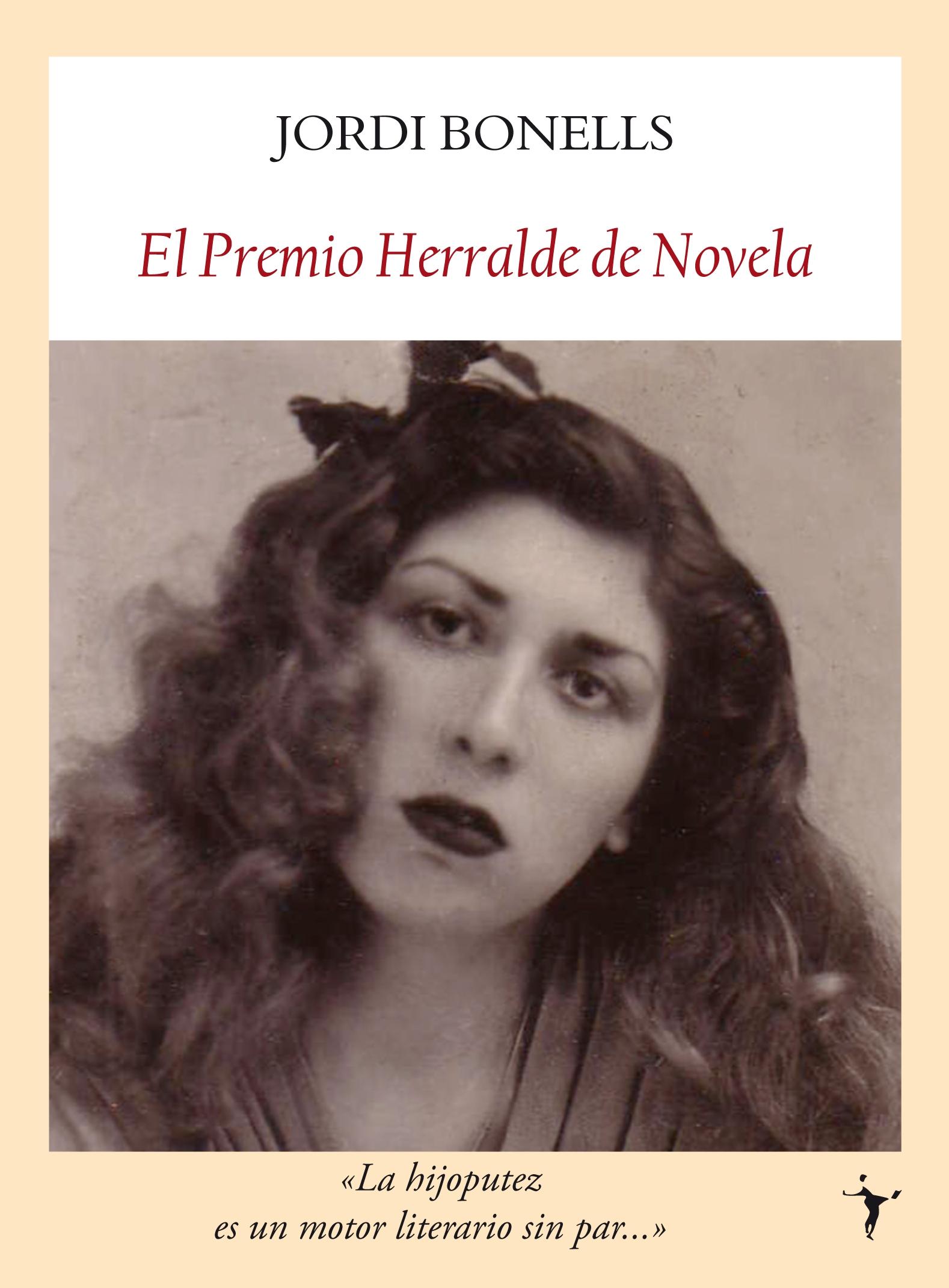 El Premio Herralde de Novela. 