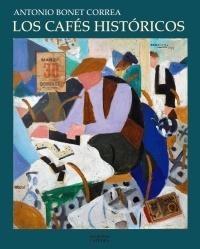 Cafés Históricos, Los