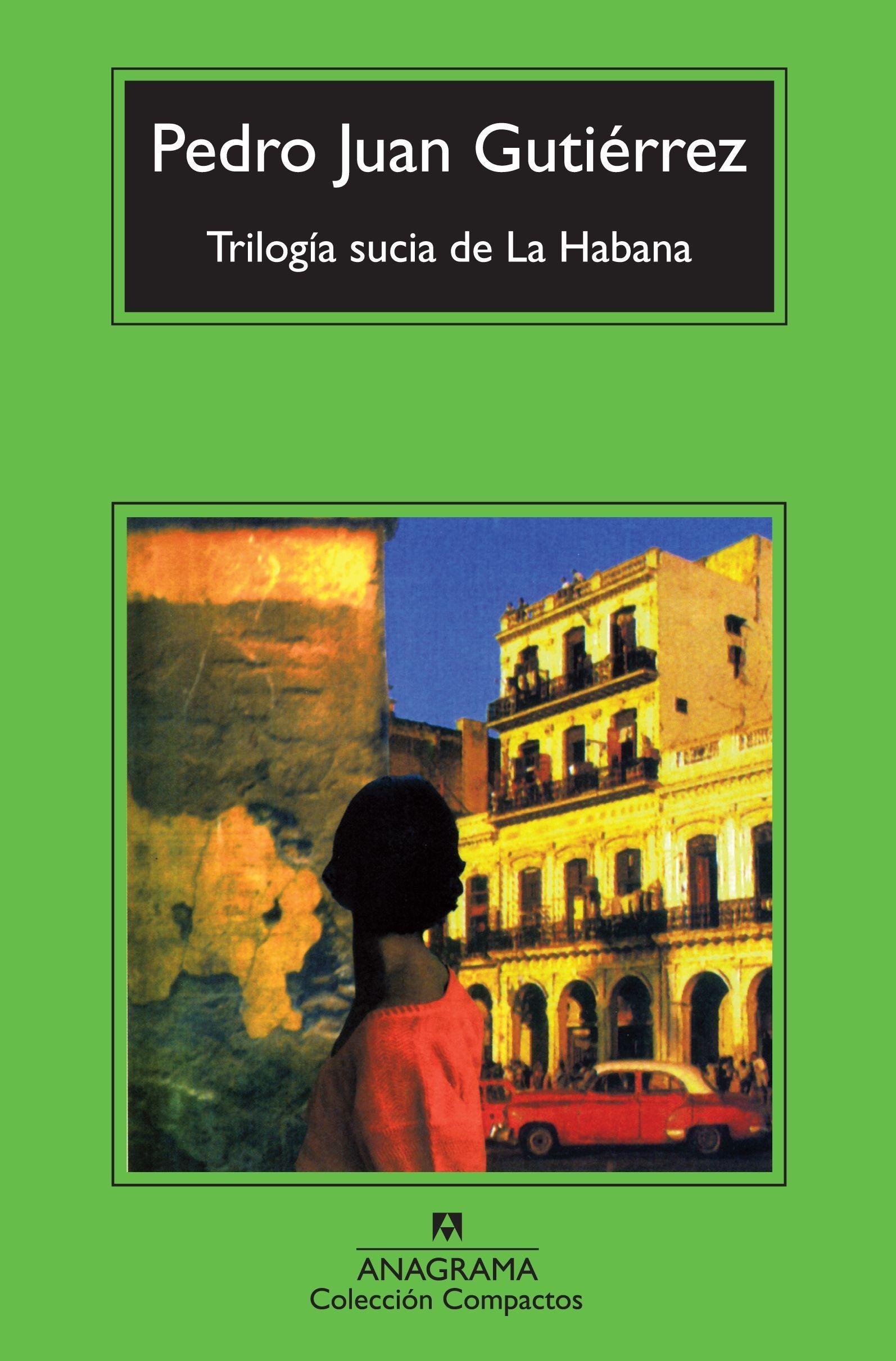 Trilogía Sucia de la Habana (Cm). 