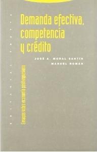 Demanda Efectiva, Competencia y Crédito "Ensayos sobre Economía Postkeynesiana"