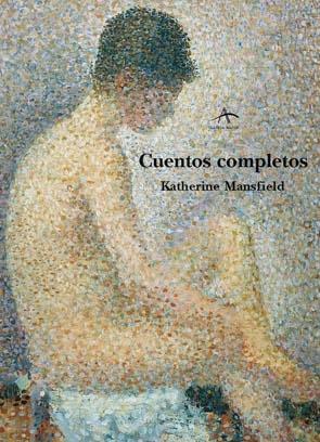 Cuentos Completos de Katherine Mansfield. 