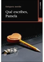 Qué escribes, Pamela. 