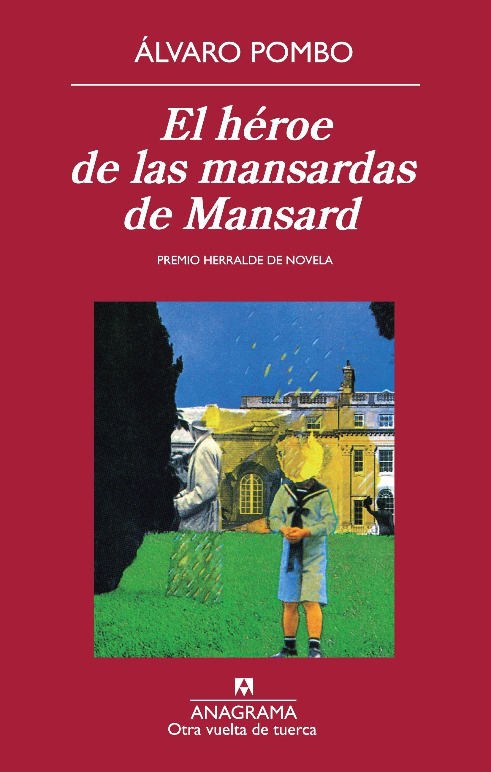 Héroe de las Mansardas de Mansard, El. 