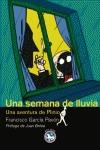 Una Semana de Lluvia "Una Aventura de Plinio"