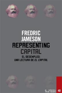 Representing Capital "El Desempleo: una Lectura de el Capital". 