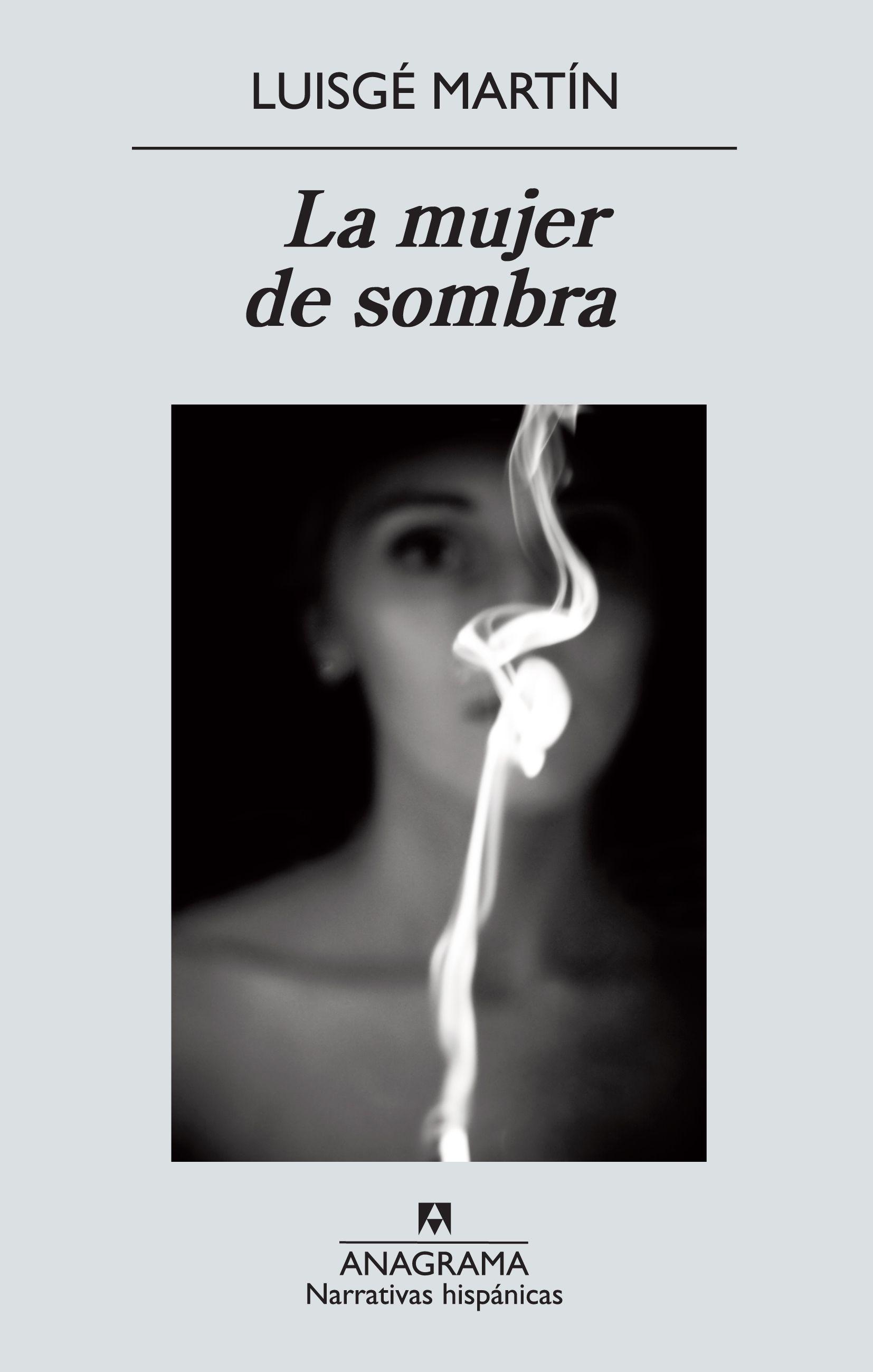 La Mujer de Sombra. 