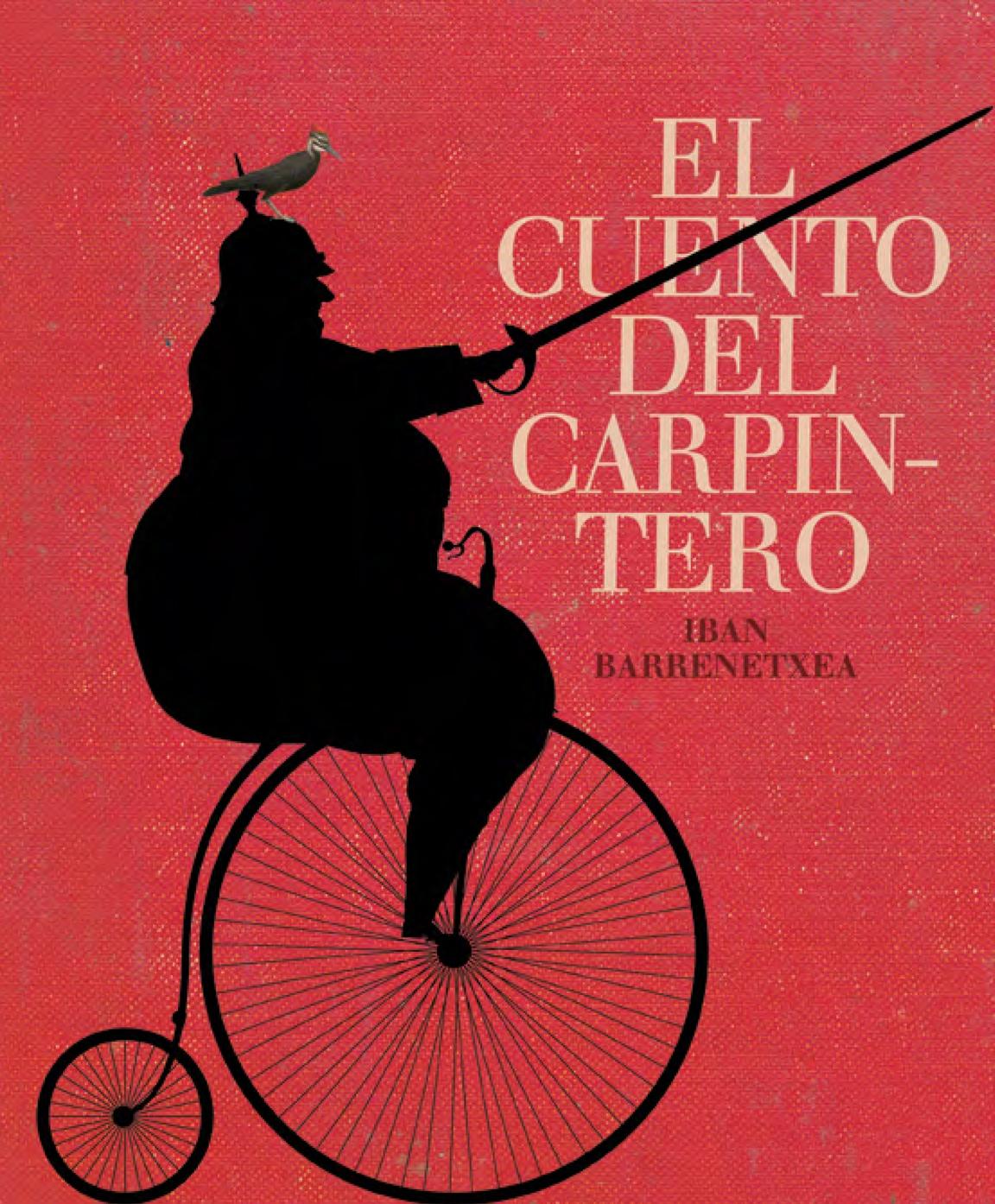 EL CUENTO DEL CARPINTERO "Premio II Libro Kiriko". 