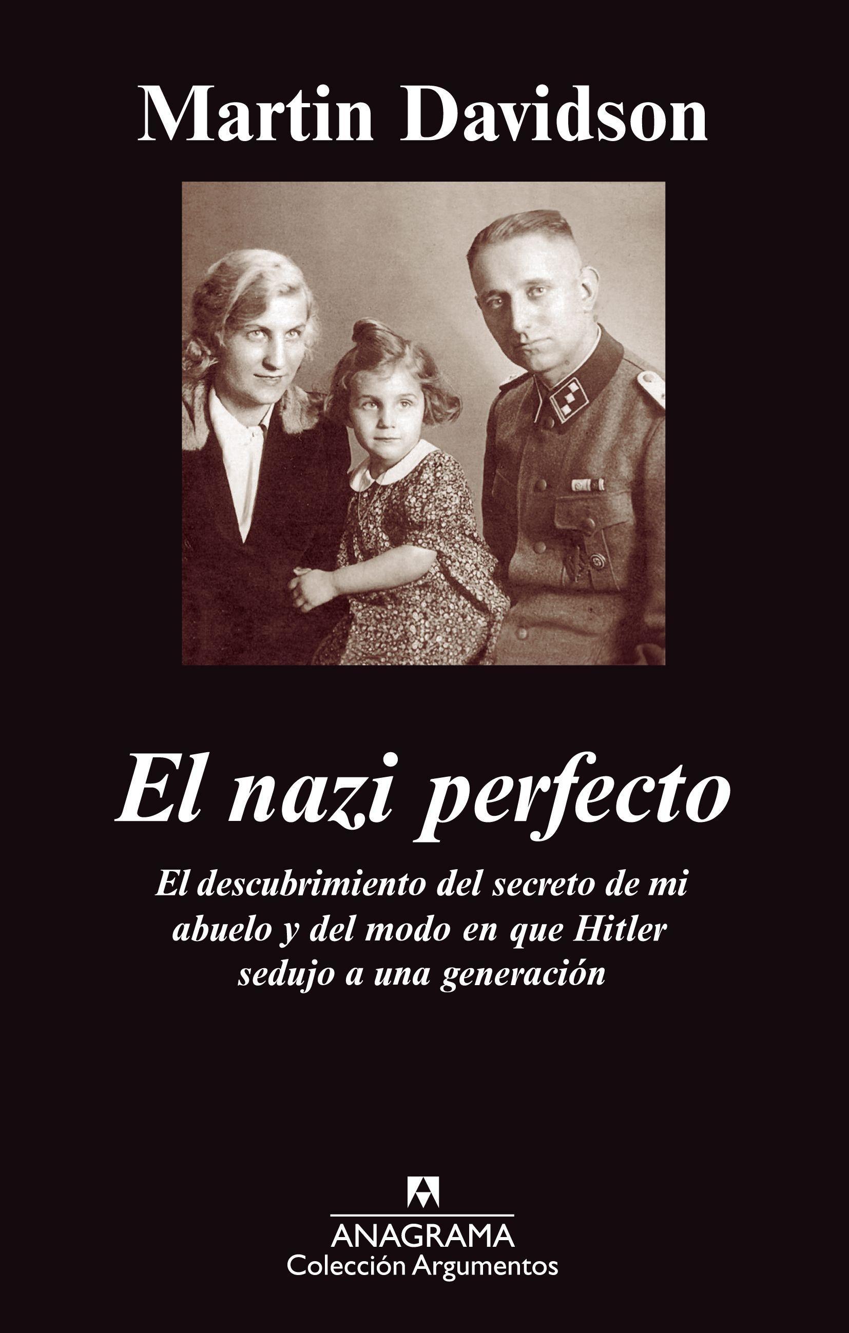 Nazi Perfecto, El "El descubrimiento del secreto de mi abuelo y del modo en que Hit". 
