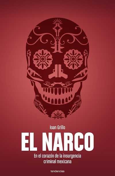El Narco. 