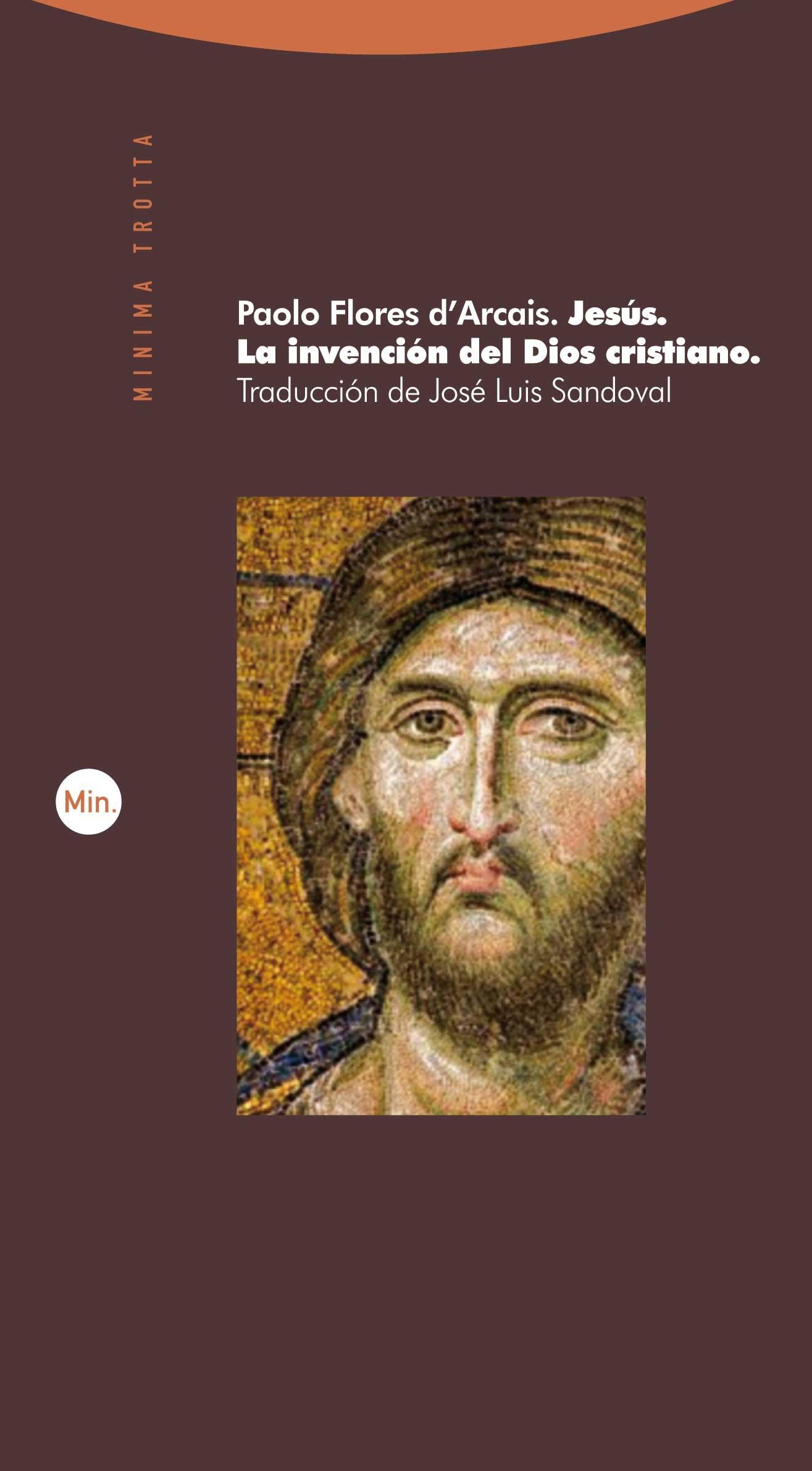 Jesús. la Invención del Dios Cristiano. Jesús. la Invención del Dios Cristiano.