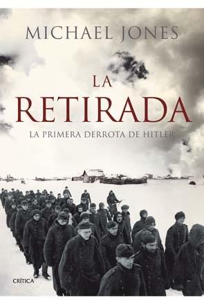 La retirada "La primera derrota de Hitler"