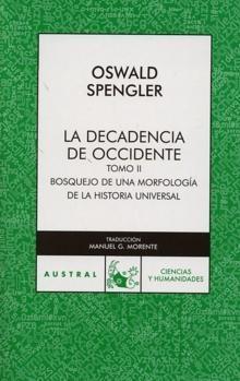 Decadencia de Occidente Ii, La