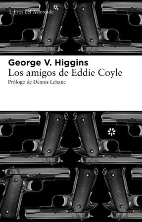 Amigos de Eddie Coyle, Los. 