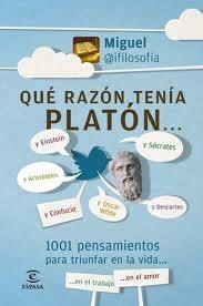 Qué Razón Tenía Platón "1001 Pensamientos para Triunfar en la Vida"
