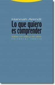 Lo que Quiero Es Comprender "Sobre mi Vida y mi Obra". 