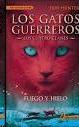 Fuego y Hielo "El Clan de los Gatos Guerreros 2". 