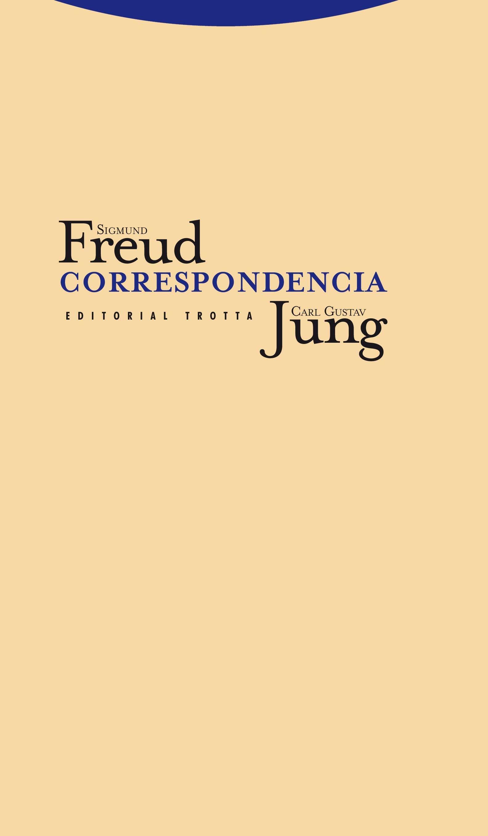Sigmund Freud y Carl Gustav Jung: Correspondencia. 