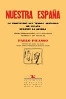 Nuestra España. la Protección del Tesoro Artístico de España Durante la Guerra. "La Protección del Tesoro Artístico de España Durante la Guerra"