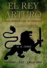 Rey Arturo, El "El Guerrero de Occidente"