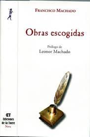 Obras Escogidas-Francisco Machado. 