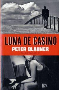 Luna de Casino "Una Novela de Atlantic City"