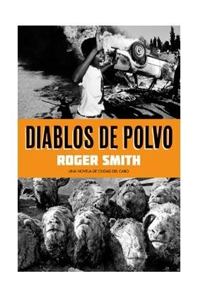 Diablos de Polvo "Una Novela de Ciudad del Cabo"