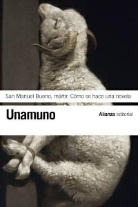 San Manuel Bueno, Mártir. Cómo se Hace una Novela. 