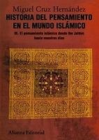 Historia del pensamiento en el mundo islámico, III "El pensamiento islámico desde Ibn Jaldun hasta nuestro días"