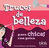 Trucos de Belleza para Chicas con Prisa