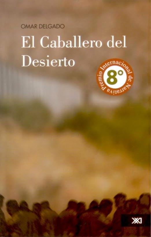 El Caballero del Desierto. 